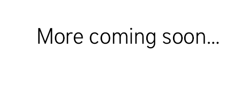 More coming soon..